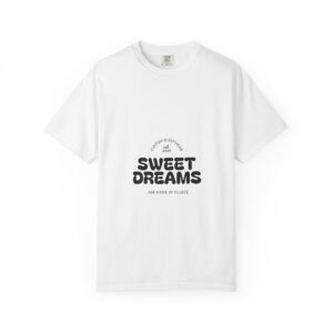 Sweet Dreams Unisex Garment-Dyed T-shirt - Cozy Nightwear